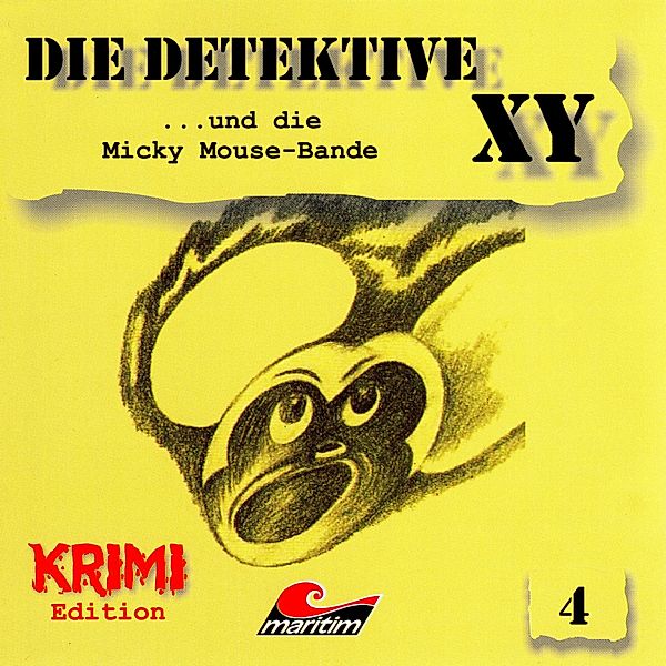 Die Detektive XY - 4 - ...und die Micky Mouse-Bande, Hans-Joachim Herwald