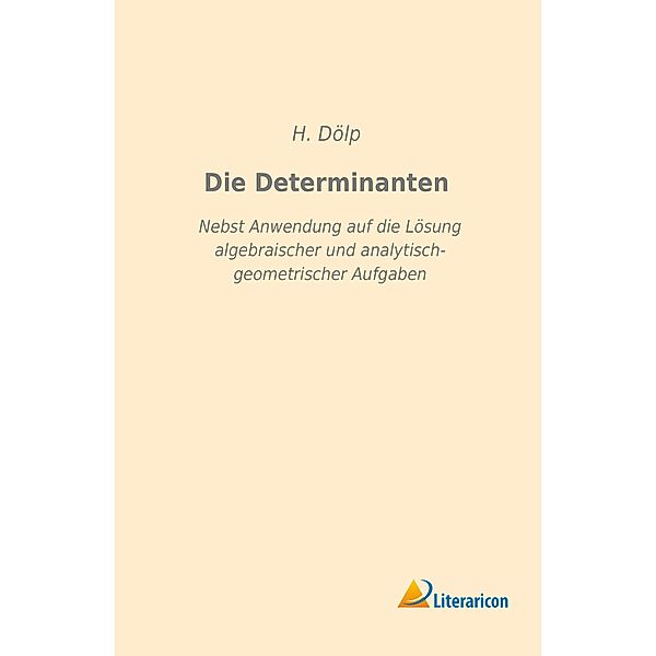 Die Determinanten, H. Dölp