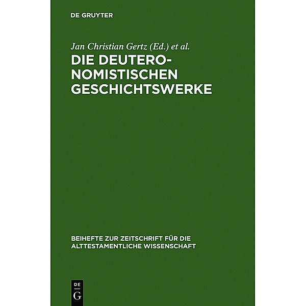 Die deuteronomistischen Geschichtswerke