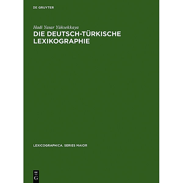 Die deutsch-türkische Lexikographie, Hadi Y. Yüksekkaya