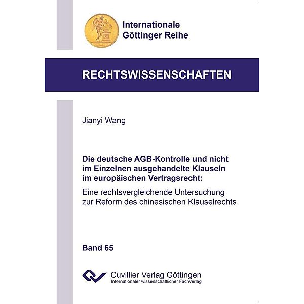 Die deutsche AGB-Kontrolle und nicht im Einzelnen ausgehandelte Klauseln im europäischen Vertragsrecht