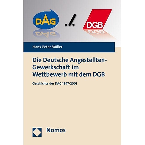 Die Deutsche Angestellten-Gewerkschaft im Wettbewerb mit dem DGB, Hans-Peter Müller