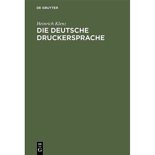 Die deutsche Druckersprache, Heinrich Klenz