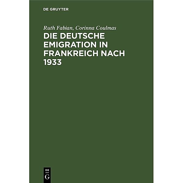 Die deutsche Emigration in Frankreich nach 1933, Ruth Fabian, Corinna Coulmas