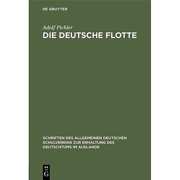 Die deutsche Flotte, Adolf Pichler