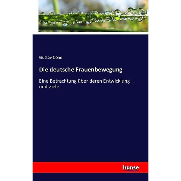 Die deutsche Frauenbewegung, Gustav Cohn