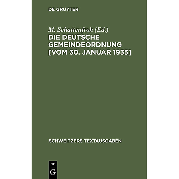 Die deutsche Gemeindeordnung [vom 30. Januar 1935]