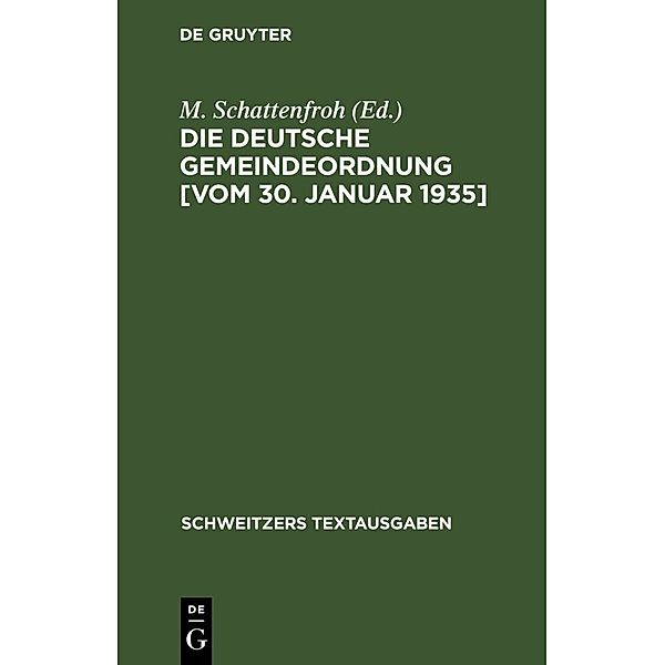 Die deutsche Gemeindeordnung [vom 30. Januar 1935]