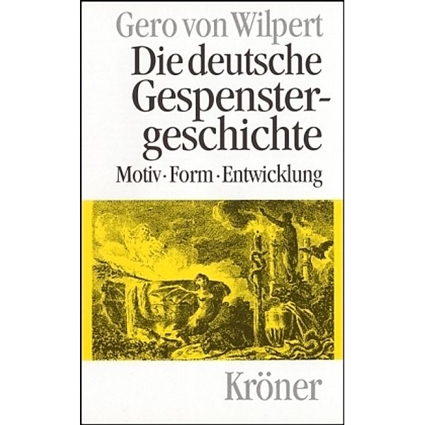 Die deutsche Gespenstergeschichte, Gero von Wilpert