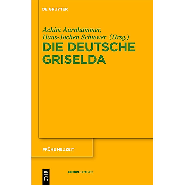 Die deutsche Griselda, Achim Aurnhammer, Hans-Jochen Schiewer