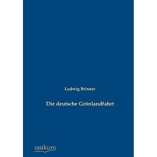 Die deutsche Grönlandfahrt, Ludwig Brinner