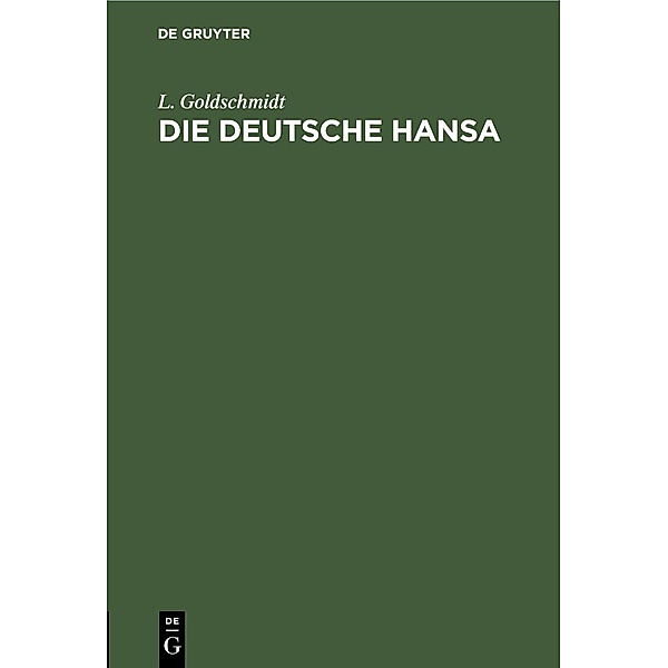Die deutsche Hansa, L. Goldschmidt