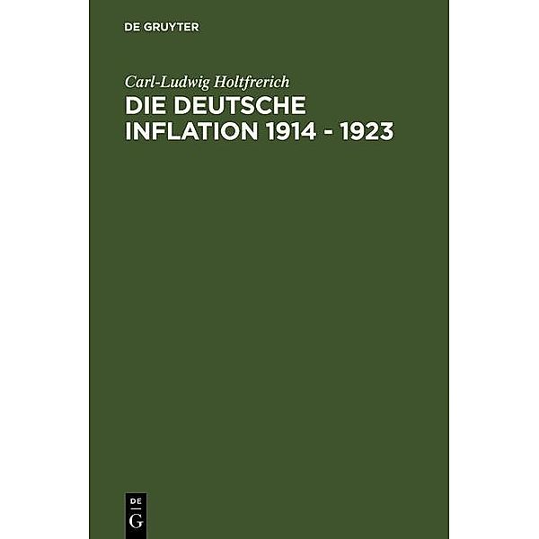 Die deutsche Inflation 1914 - 1923, Carl-Ludwig Holtfrerich