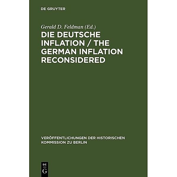 Die Deutsche Inflation / The German Inflation Reconsidered / Veröffentlichungen der Historischen Kommission zu Berlin Bd.54