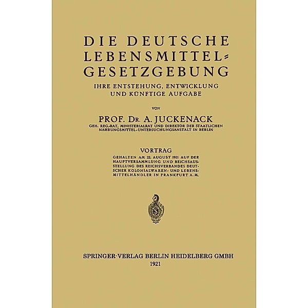 Die Deutsche Lebensmittelgesetzgebung, Adolf Juckenack