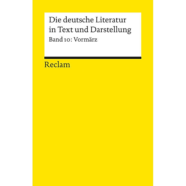 Die deutsche Literatur in Text und Darstellung, Vormärz