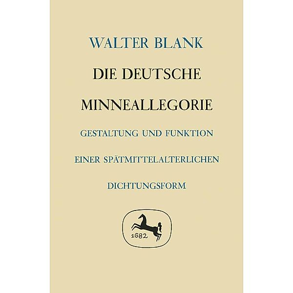 Die deutsche Minneallegorie, Walter Blank