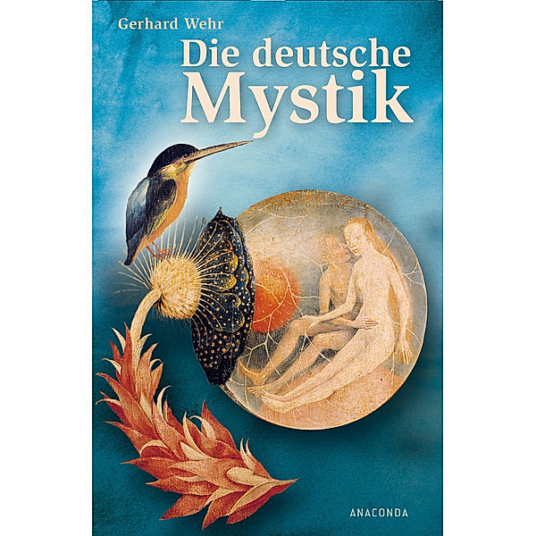 Die deutsche Mystik, Gerhard Wehr