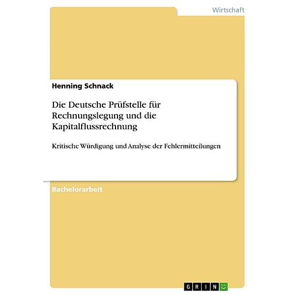 Die Deutsche Prüfstelle für Rechnungslegung und die Kapitalflussrechnung, Henning Schnack