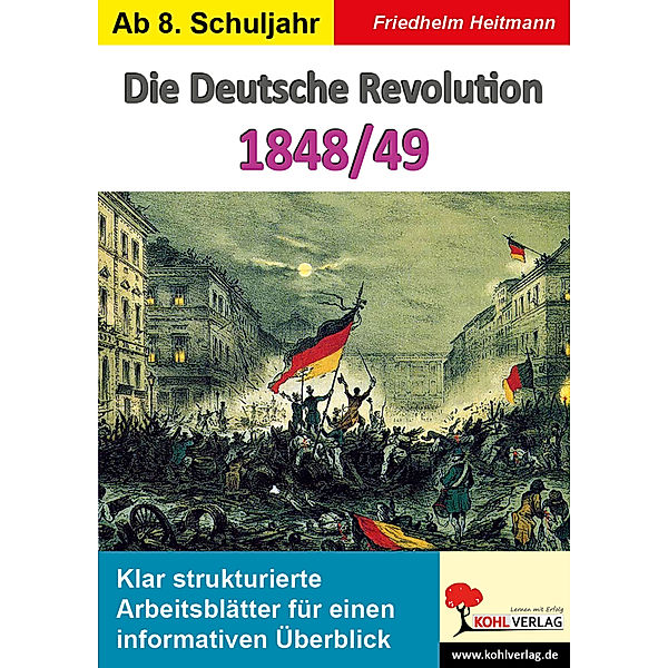 Die Deutsche Revolution 1848/49, Friedhelm Heitmann