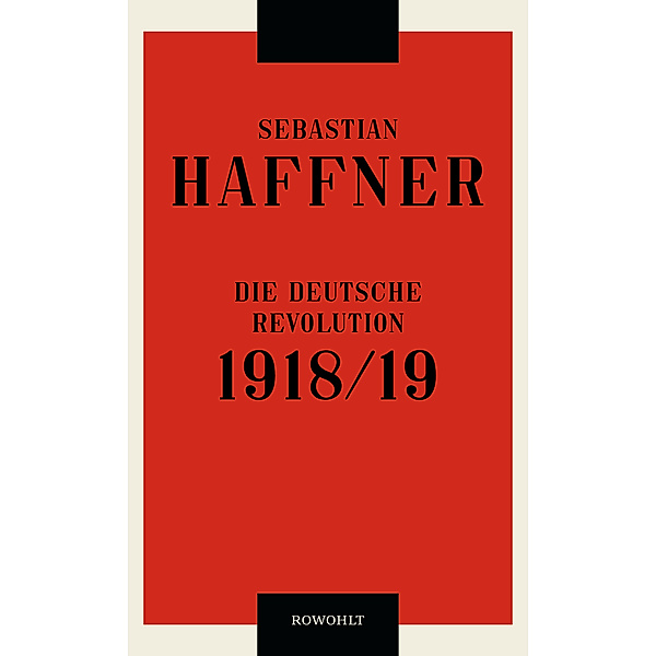 Die deutsche Revolution 1918/19, Sebastian Haffner