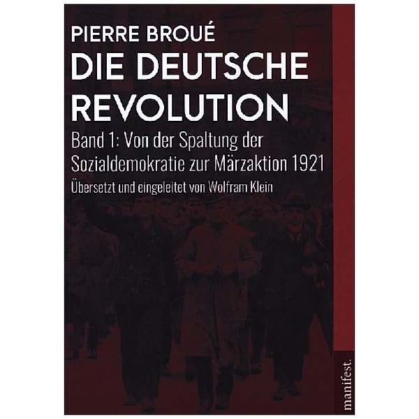 Die Deutsche Revolution, Pierre Broué