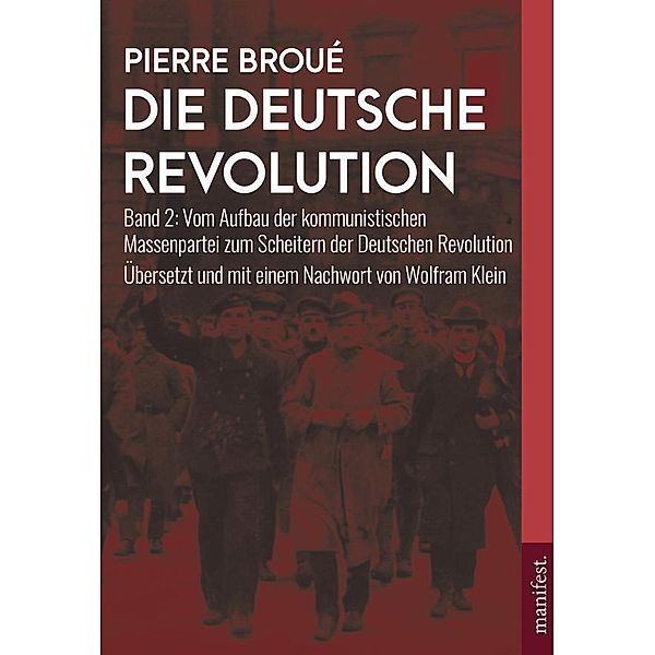 Die Deutsche Revolution (Band 2), Pierre Broué