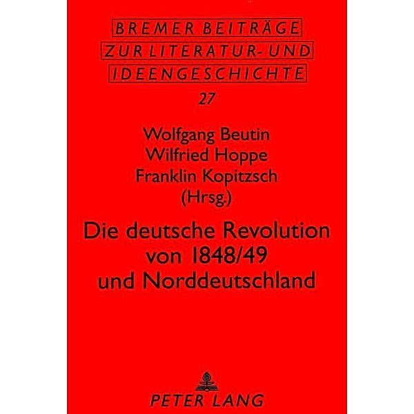 Die deutsche Revolution von 1848/49 und Norddeutschland