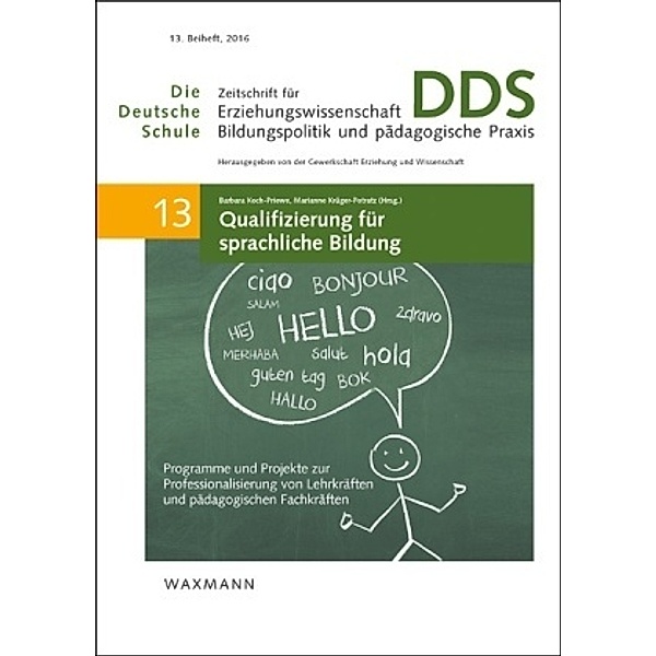 Die Deutsche Schule: Bd.13 Qualifizierung für sprachliche Bildung