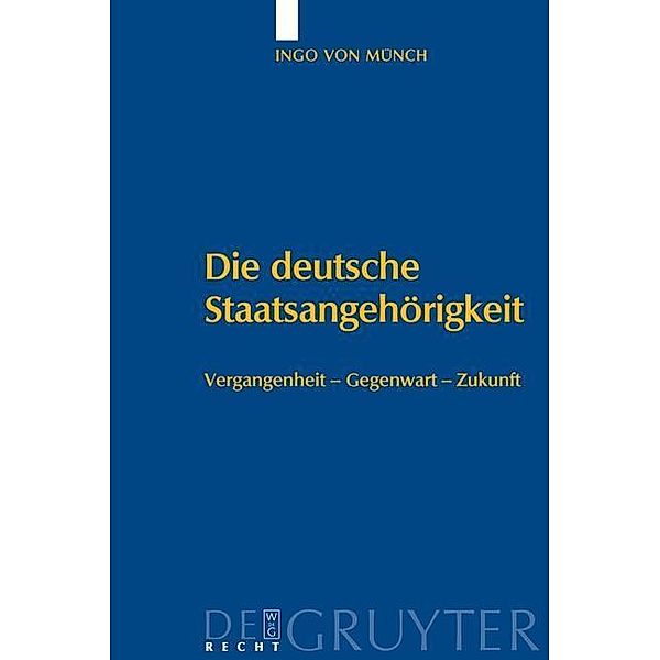 Die deutsche Staatsangehörigkeit, Ingo von Münch