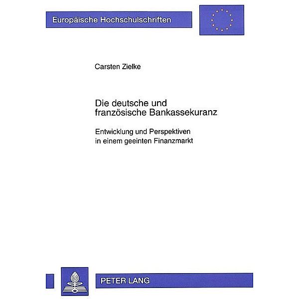Die deutsche und französische Bankassekuranz, Carsten Zielke