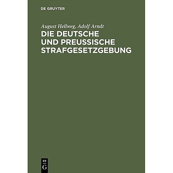 Die Deutsche und Preußische Strafgesetzgebung, August Hellweg, Adolf Arndt