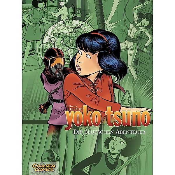 Die deutschen Abenteuer / Yoko Tsuno Sammelbände Bd.1, Roger Leloup