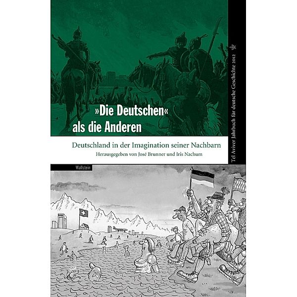Die Deutschen als die Anderen / Tel Aviver Jahrbuch für deutsche Geschichte Bd.32767