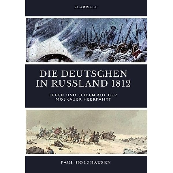 Die Deutschen in Russland 1812, Paul Holzhausen