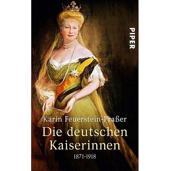 Die deutschen Kaiserinnen, Karin Feuerstein-Praßer