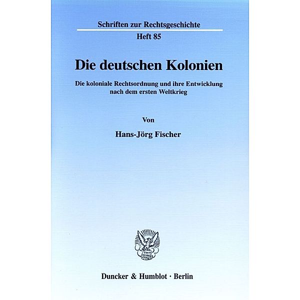 Die deutschen Kolonien., Hans-Jörg Fischer