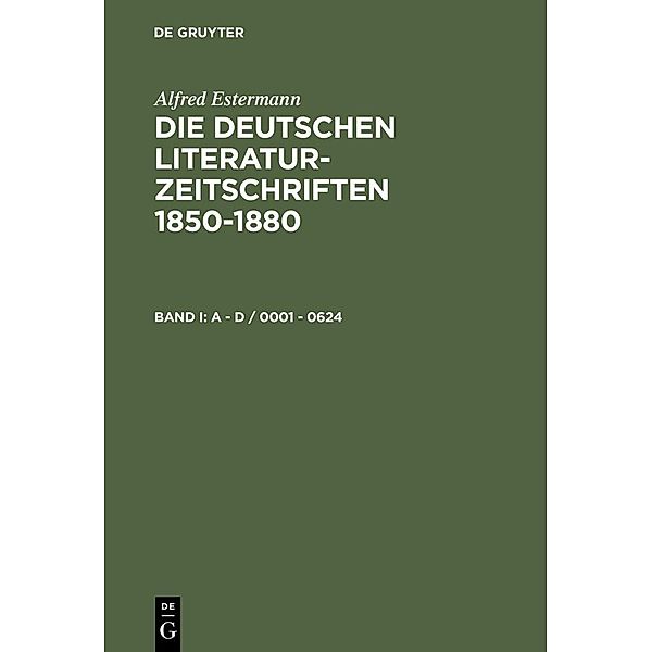 Die deutschen Literatur-Zeitschriften 1850-1880, Alfred Estermann