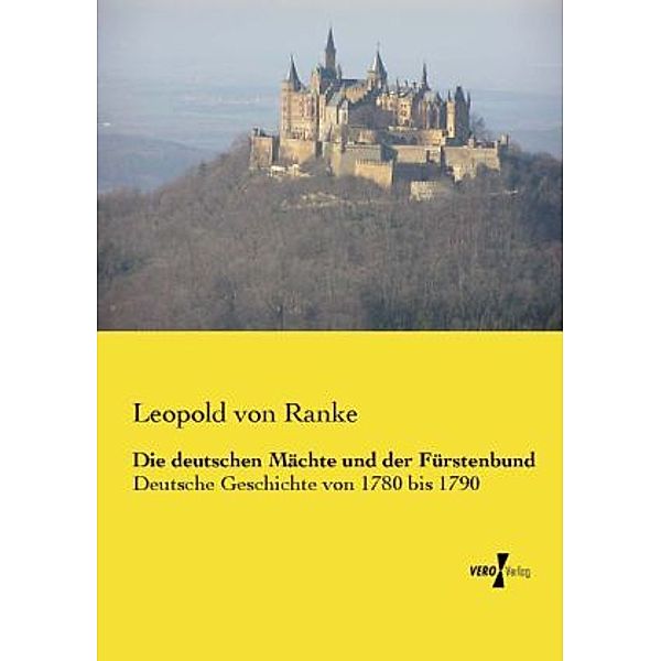 Die deutschen Mächte und der Fürstenbund, Leopold von Ranke