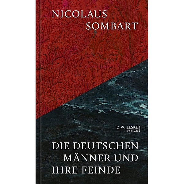 Die deutschen Männer und ihre Feinde, Nicolaus Sombart