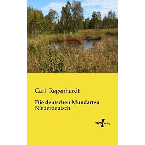Die deutschen Mundarten, Carl Regenhardt
