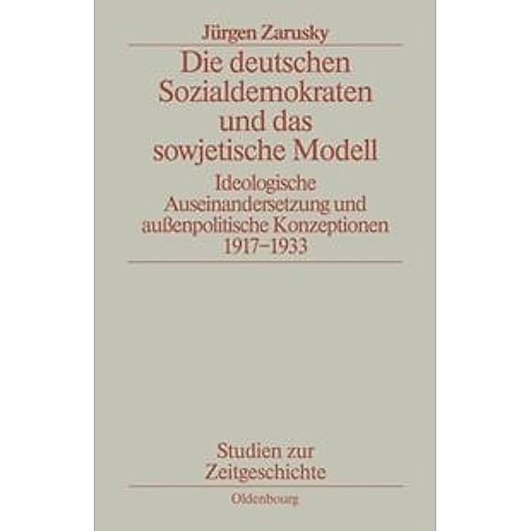Die deutschen Sozialdemokraten und das sowjetische Modell, Jürgen Zarusky