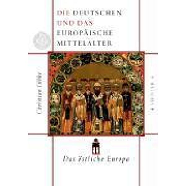 Die Deutschen und das europäische Mittelalter: Das östliche Europa, Christian Luebke