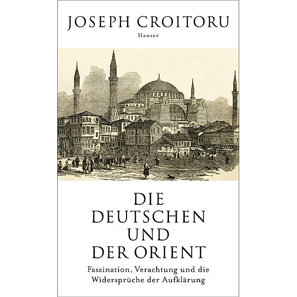 Die Deutschen und der Orient, Joseph Croitoru