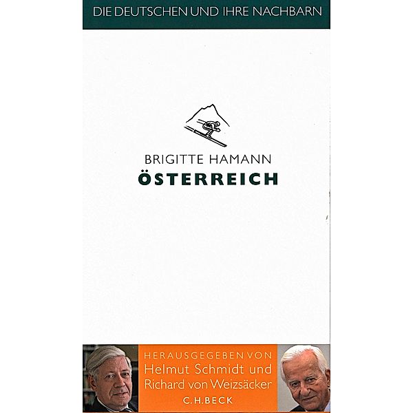 Die Deutschen und ihre Nachbarn: Österreich, Brigitte Hamann