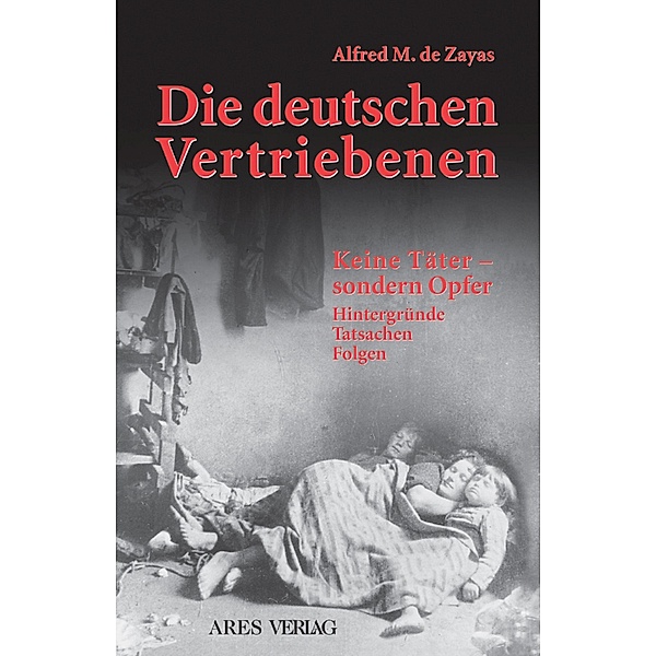 Die deutschen Vertriebenen, Alfred M de Zayas