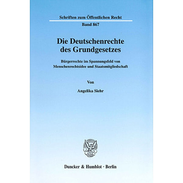 Die Deutschenrechte des Grundgesetzes., Angelika Siehr