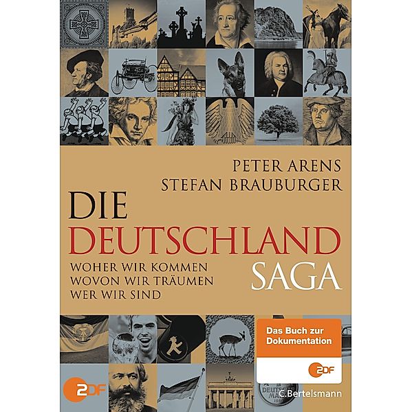 Die Deutschlandsaga, Peter Arens, Stefan Brauburger