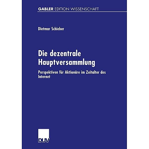 Die dezentrale Hauptversammlung, Dietmar Schieber