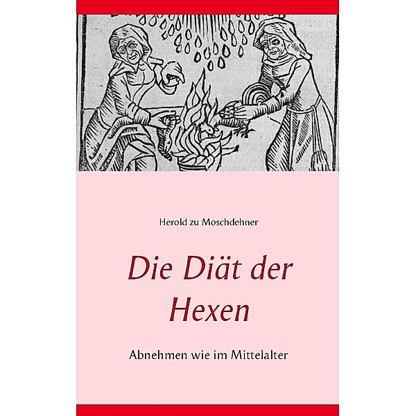 Die Diät der Hexen, Herold zu Moschdehner